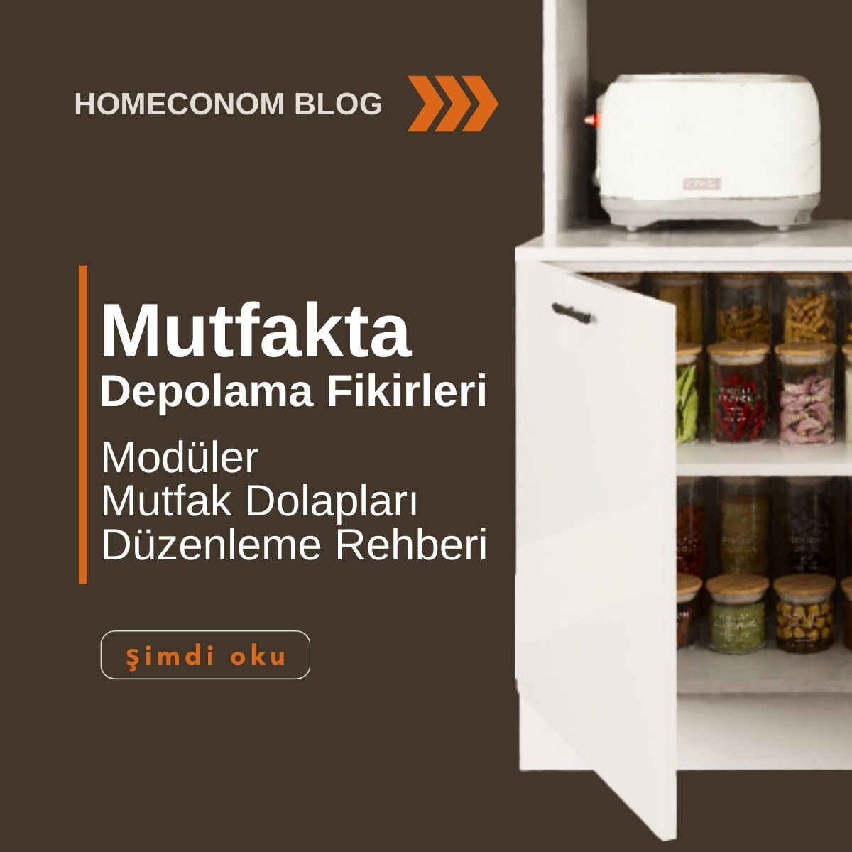 Mutfakta Depolama Fikirleri ile Modüler Mutfak Dolapları Düzenleme Rehberi