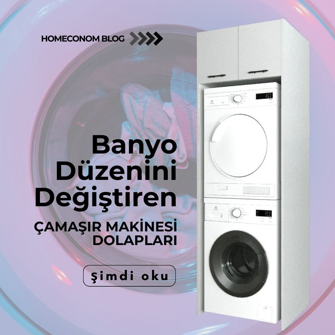 Banyo Düzenini Değiştiren Çamaşır Makinesi Dolapları