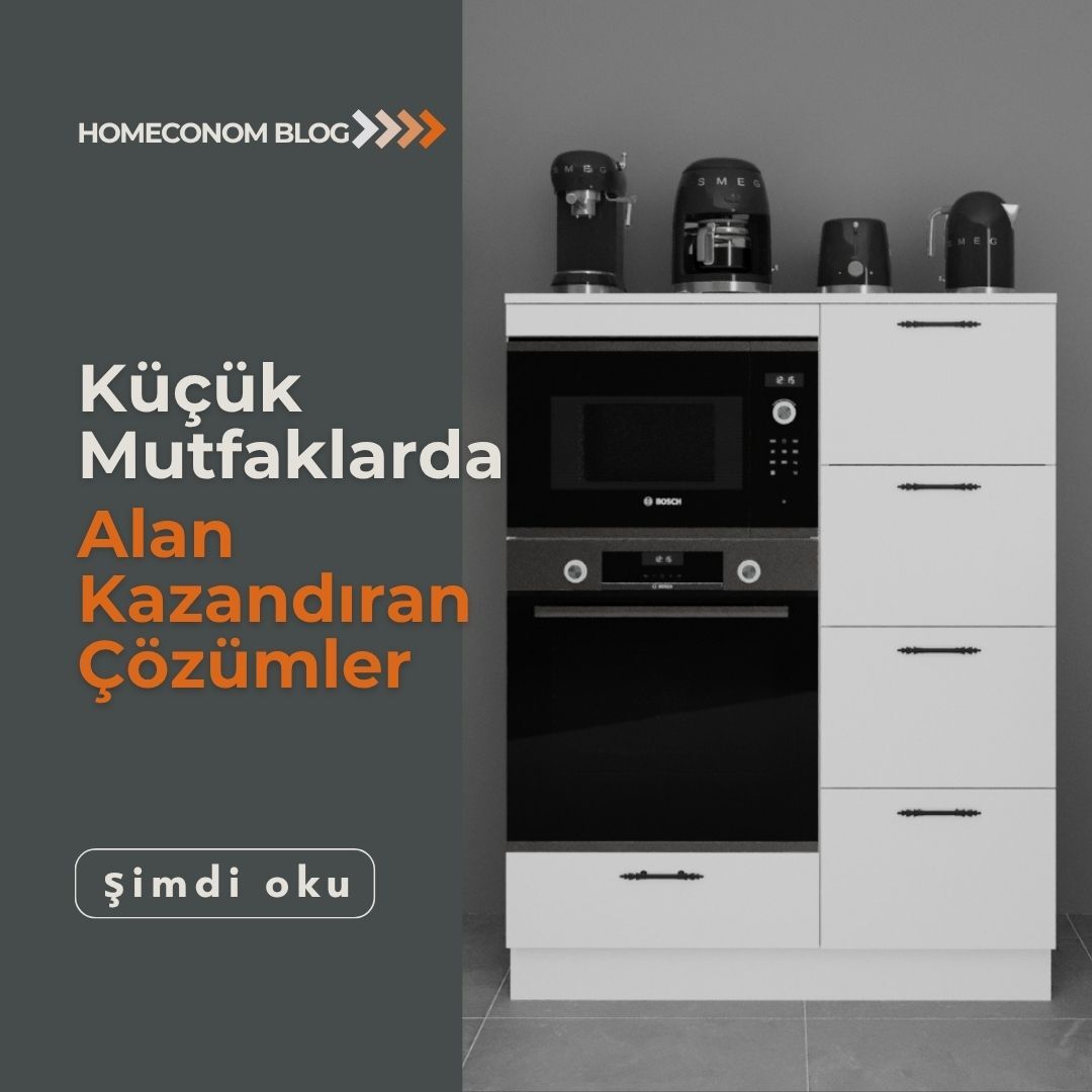 Küçük Mutfaklarda Alan Kazandıran Çok Amaçlı Mutfak Dolabı Yerleşimi Nasıl Planlanır