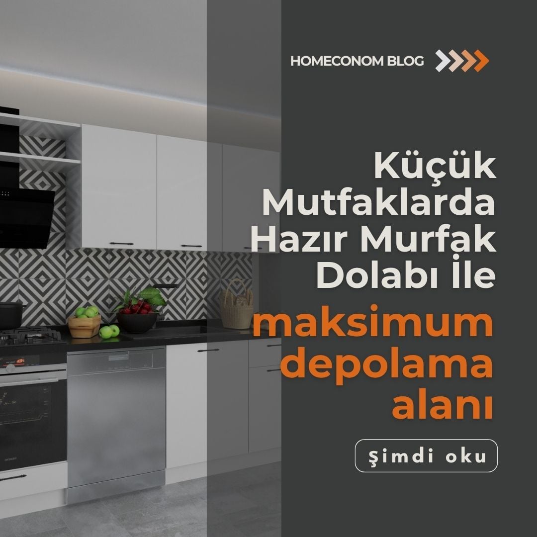 Küçük Mutfaklarda Hazır Mutfak Dolabı Kullanarak Depolama Alanını Maksimuma Çıkarın