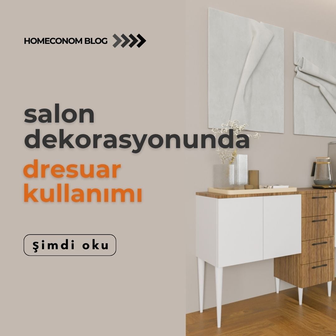 Salon Dekorasyonunda Dresuar Kullanımı