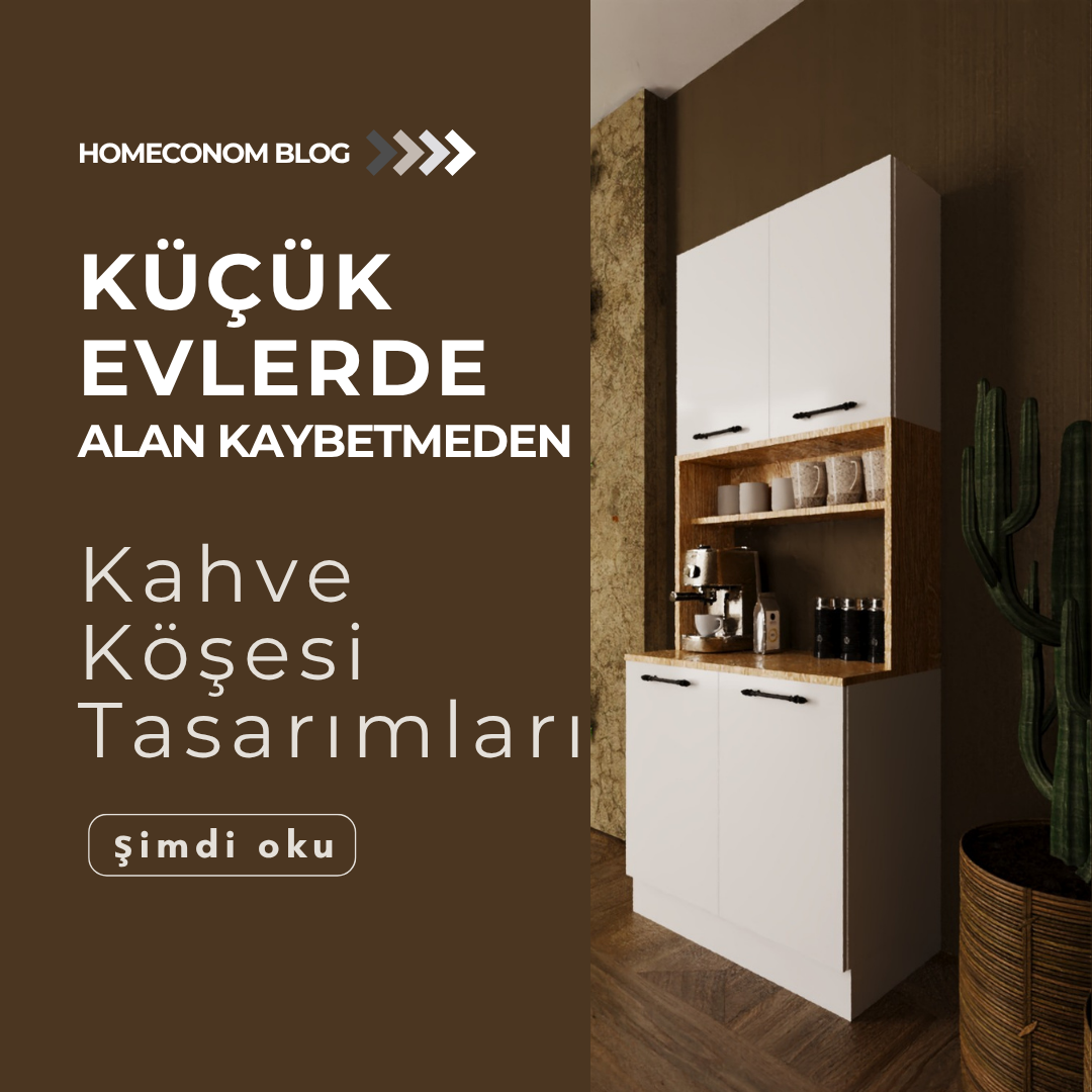 Küçük Evlerde Alan Kaybetmeden Şık Bir Kahve Köşesi Nasıl Tasarlanır