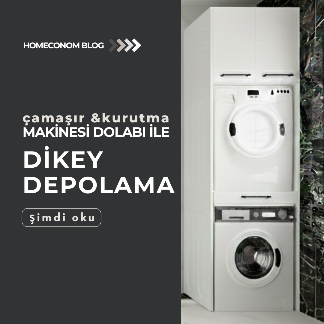 Çamaşır Makinesi Dolabı ile Banyoda Dikey Depolama Alanı Nasıl Verimli Kullanılır