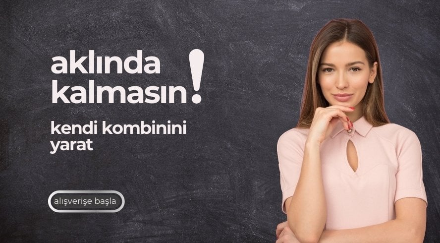kendi kombinini yarat